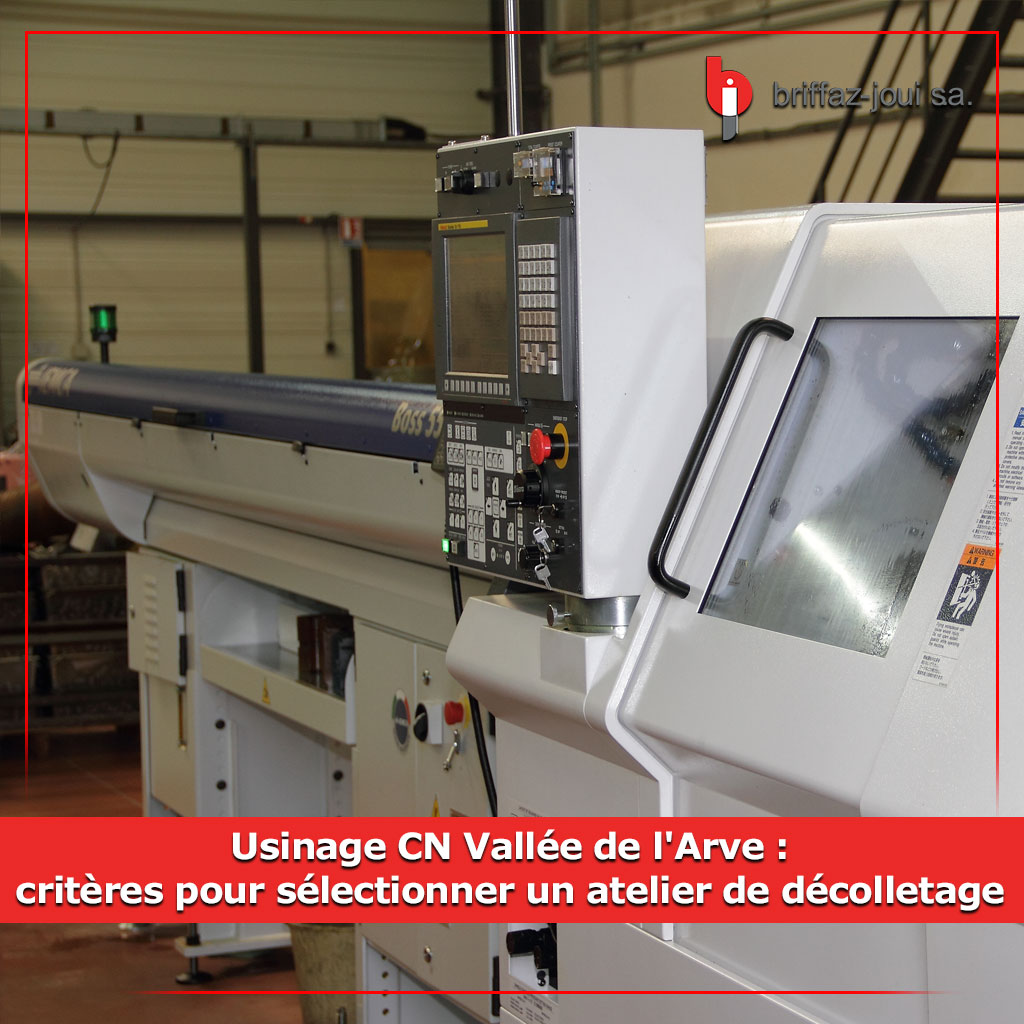 Usinage CN Vallée de l'Arve : critères pour sélectionner un atelier de décolletage
